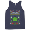 smoke weed every christmas Tank Top