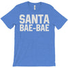 santa bae bae T-Shirt