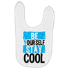 Be Your Self Stay Cool Baby Bibs