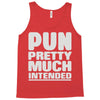 pun pretty much intended Tank Top