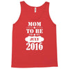 Mom To Be July 2016 Tank Top