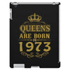 queens are born in 1973 iPad 3 and 4 Case
