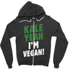 Kale Yeah I'm Vegan! Zipper Hoodie