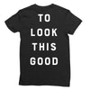 It Took Me 50 Years To Look This Good Ladies Fitted T-Shirt
