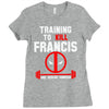 training to kill francis deadpool Ladies Fitted T-Shirt