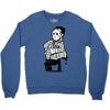 too lazy Crewneck Sweatshirt