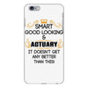 Smart Good Looking Actuary Doesnt Get Better Than iPhone 6/6s Plus Case