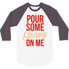 pour some gravy on me 3/4 Sleeve Shirt