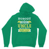 Nobody Is Perfect But If You Are An Uncle You Are Pretty Damn Close Hoodie