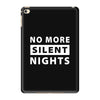 No More Silent Nights iPad Mini 4