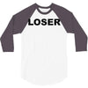 loser 3/4 Sleeve Shirt