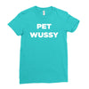 pet wussy Ladies Fitted T-Shirt