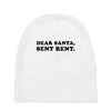 dear santa sent rent Baby Beanies