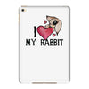 i love my rabbit iPad Mini 4