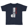 big fan of fast food Toddler T-shirt