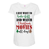 i just want to bake stuff and watch christmas movies all day Maternity Scoop Neck T-shirt