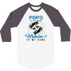 Pops is my Name Fishing Is My Game 3/4 Sleeve Shirt