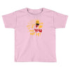 and you are it Toddler T-shirt