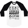 Born In August 3/4 Sleeve Shirt