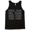 mock yeah ing yeah bird yeah yeah yeah Tank Top