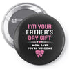 I'm Your Father's Day Gift Mom Says You're Welcome Girl Pin-back button