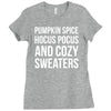 pumpkin spice hocus pocus and cozy sweaters Ladies Fitted T-Shirt