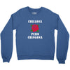 Chillona Pero Chingona Crewneck Sweatshirt