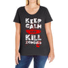 Keep Calm And Kill Zombies Ladies Curvy T-Shirt