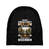 Never Underestimate A Man Who Watches The 100 And Was Born in December Baby Beanies