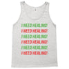 I Need Healing Tank Top