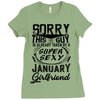This Guy Is Taken By A Super Sexy January Girlfriend Ladies Fitted T-Shirt