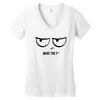 What The F Women's V-Neck T-Shirt
