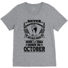 Never Underestimate Old Man Who Was Born October V-Neck Tee