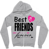 best friends forever Zipper Hoodie