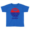 pizza for prez Toddler T-shirt