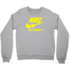 nuke just bomb it Crewneck Sweatshirt
