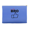 it's ok bro  funny Accessory Pouches