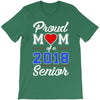 proud mom of a 2018 senior T-Shirt