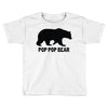 pop pop Toddler T-shirt