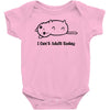 i can't adult today Baby Bodysuit