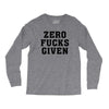 Zero Fucks Given Long Sleeve Shirts