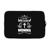 I Am One Blessed Momma Laptop sleeve