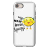 Easy Peasy Lemon Sgueezy iPhone 8
