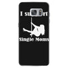 i support single moms stripper pole dancer funny saying Samsung Galaxy S7 Case