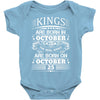 Real Kings Are Born On October 25 Baby Onesie