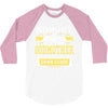 Nobody Is Perfect But If You Are A Godmother You Are Pretty Damn Close 3/4 Sleeve Shirt