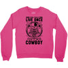 You Only Live Once It as a Cowboy Crewneck Sweatshirt