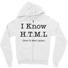 i know html Zipper Hoodie