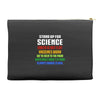 Stand Up for Science Accessory Pouches