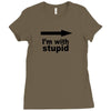 i'm with stupid Ladies Fitted T-Shirt